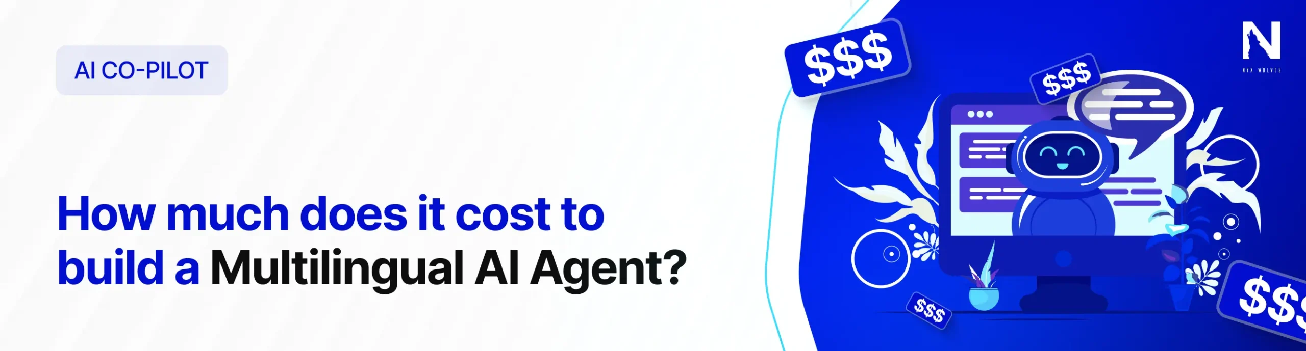 How much does it cost to build a Multilingual AI Agent